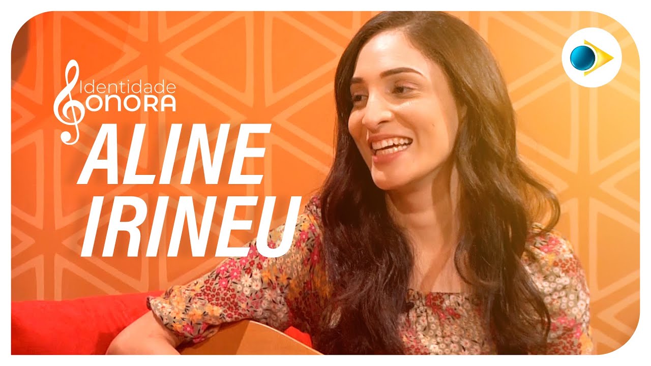 Aline Irineu | IDENTIDADE SONORA