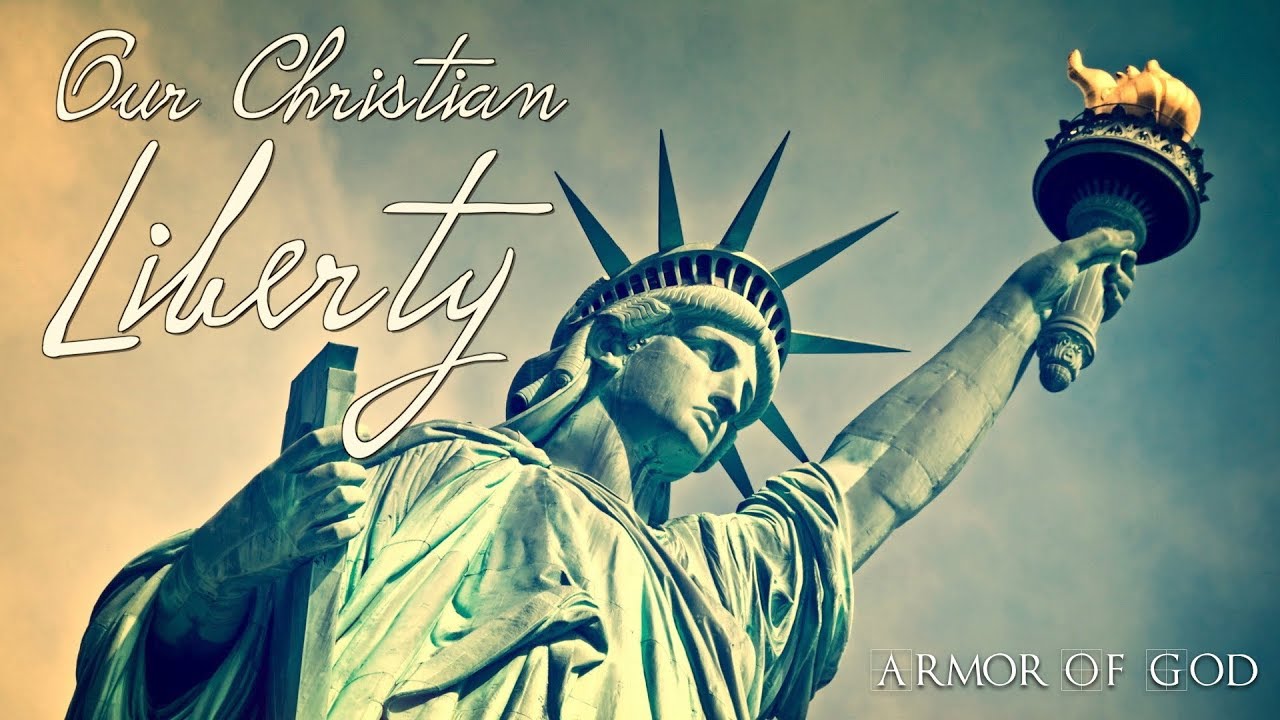 Our Christian Liberty - Tony Buchert