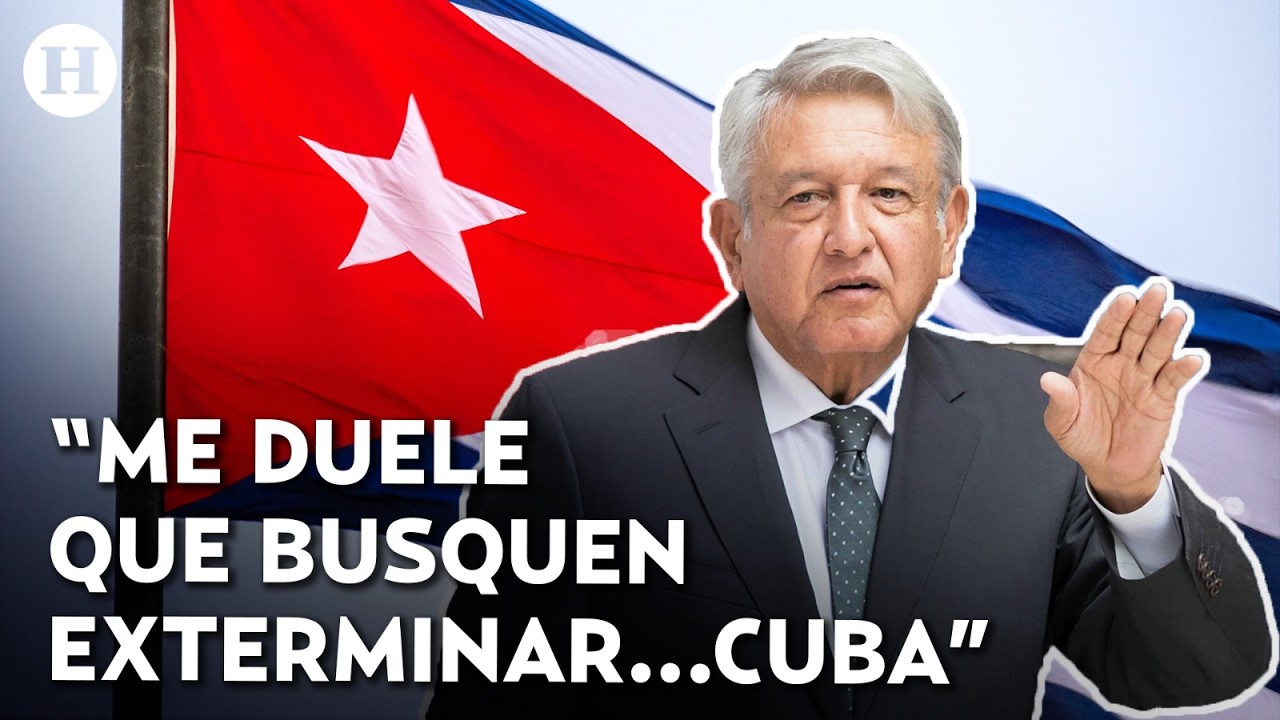 &iexcl;Reaparece AMLO y defiende a Cuba! Esto es lo que dijo el expresidente L&oacute;pez Obrador en apoyo a Cuba