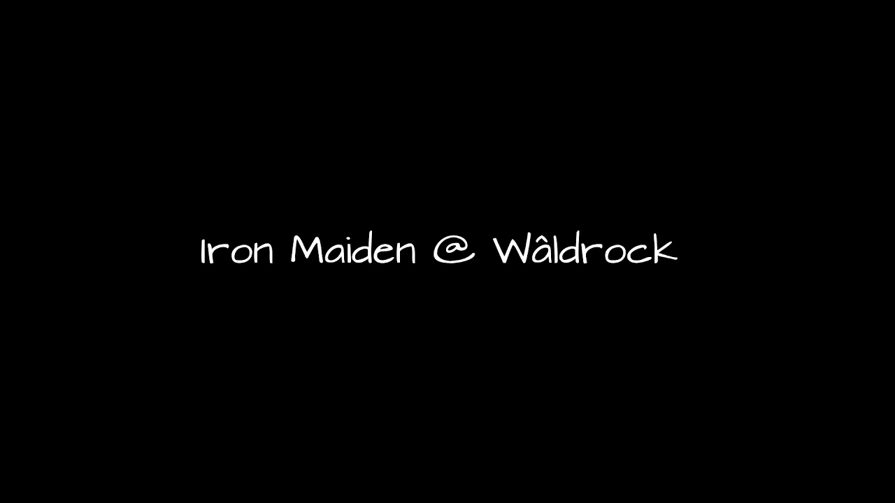 Iron Maiden @ W&acirc;ldrock