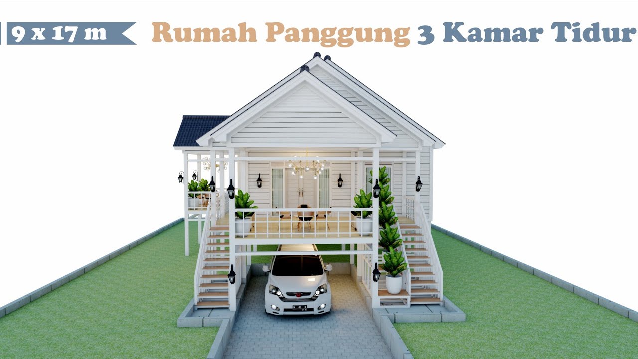 Rumah Panggung dengan 3 Kamar Tidur ( 9x17m )