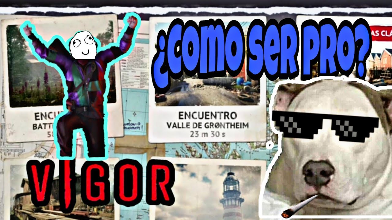 ¿CÓMO SER PRO EN VIGOR? |Parte 2 (Humor)