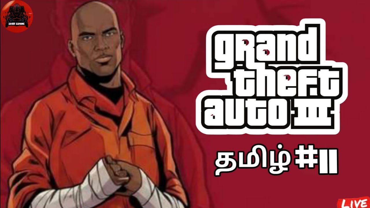 Grand Theft Auto 3 #11 Live | தமிழ் | GKSS GAMING