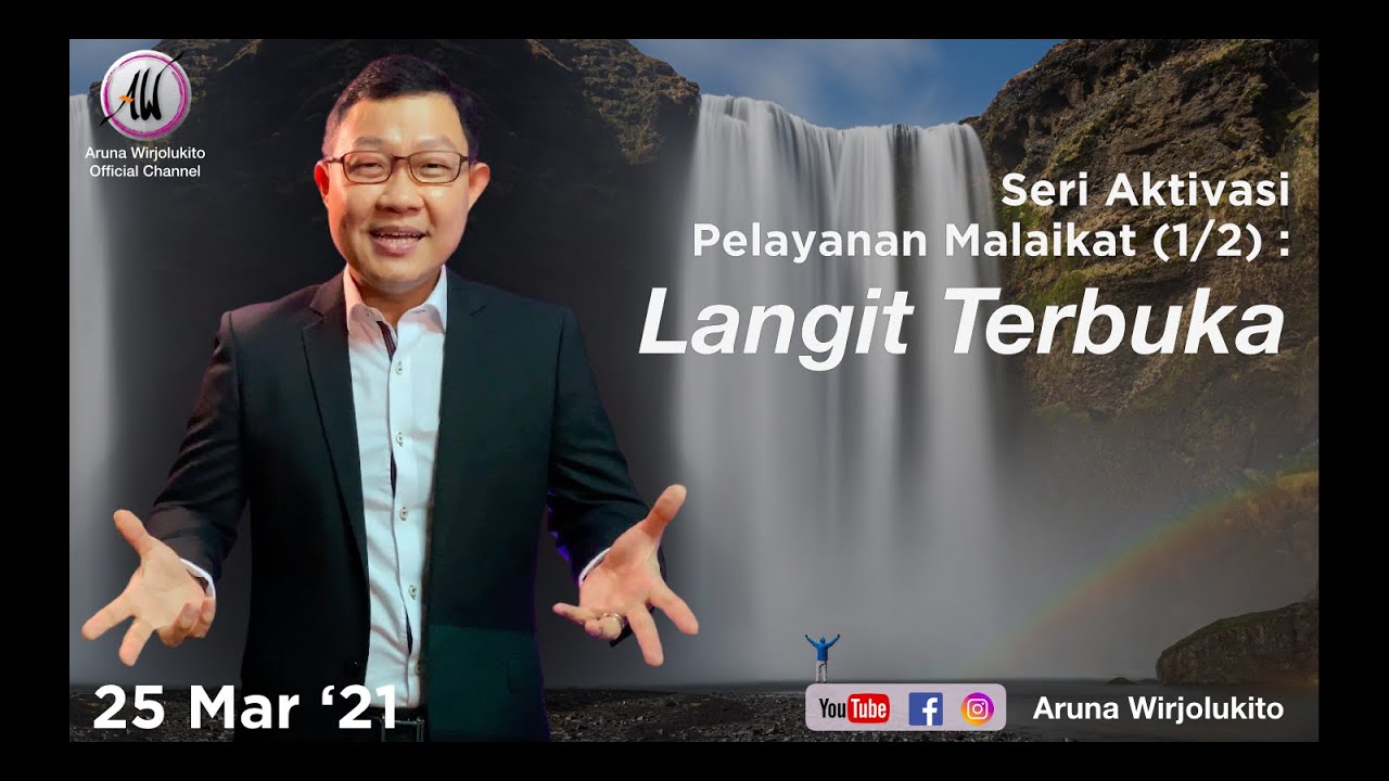 Aruna Wirjolukito - Akhir Jaman - Seri Aktivasi Pelayanan Malaikat (1/2) : 