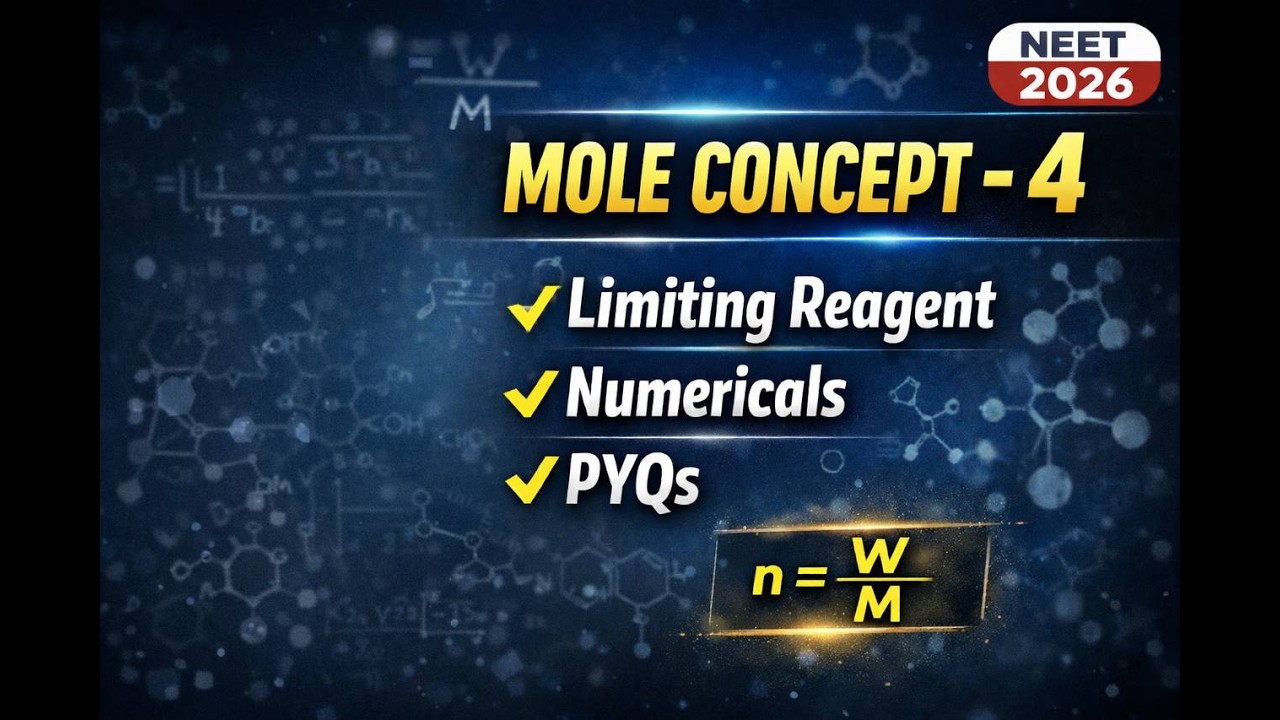 MOLE CONCEPT L-04 | IIT- JEE | NEET| OLYMPIAD |