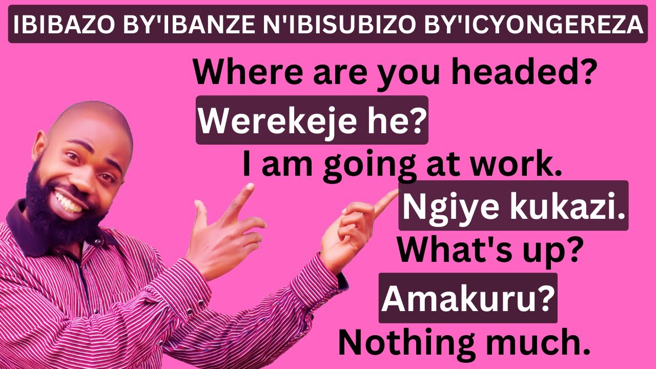 🛑L73: IBIBAZO BY'ICYONGEREZA N'IKINYARWANDA N'IBISUBUBIZO WASUBIZAII IGA VUBA ICYONGEREZA