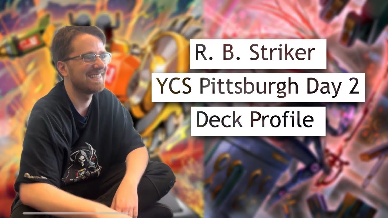 YCS Pittsburgh, день 2, профиль R.B. Striker Deck Profile с Алексом Мондлаком