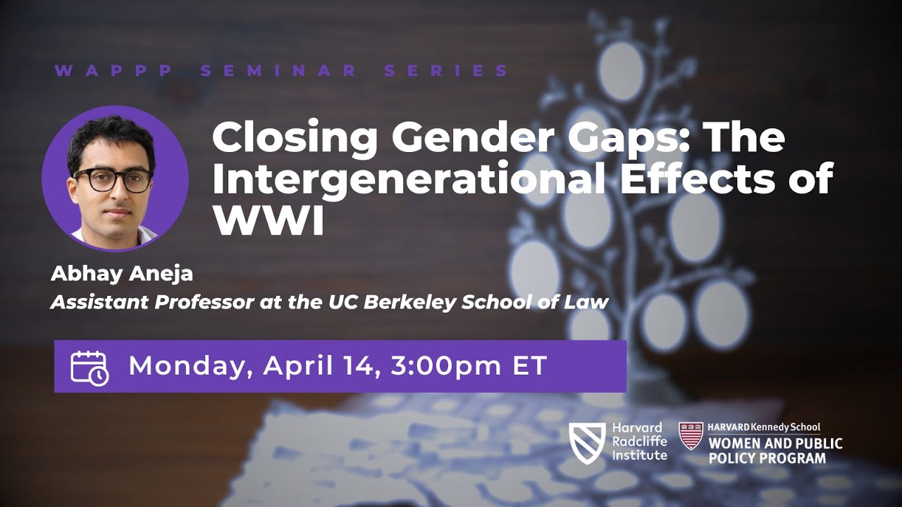 Closing Gender Gaps: The Intergenerational Effects of WWI with Abhay Aneja