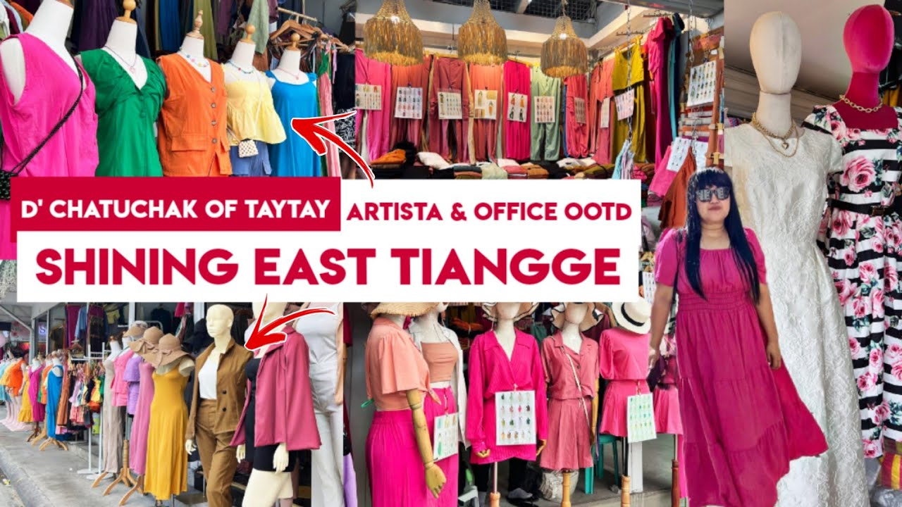 TAYTAY TIANGGE: Featuring “Chatuchak of Taytay” ARTISTA & OFFICE Outfits from Shining East Tiangge
