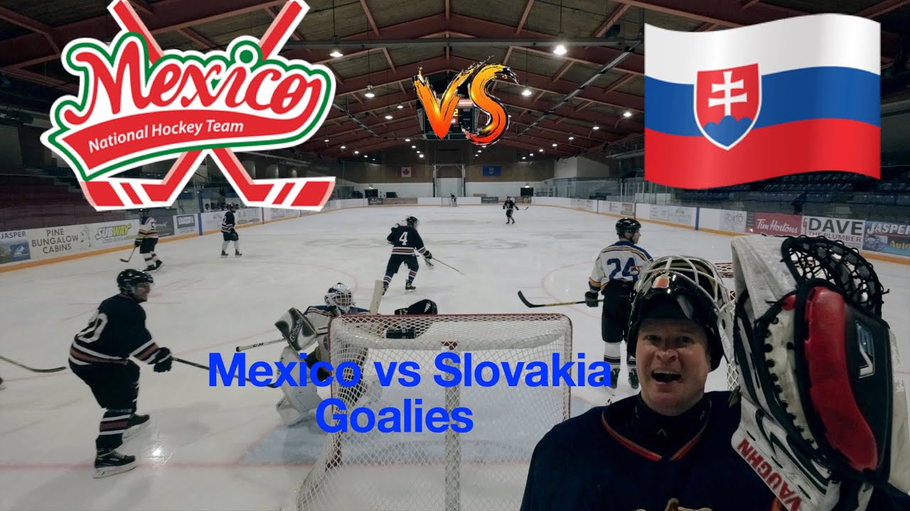 Mexican vs Slovakian goalie Jasper Alberta