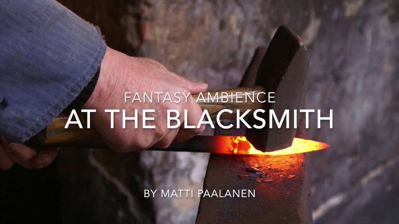 1 hour of fantasy ambience - At the Blacksmith