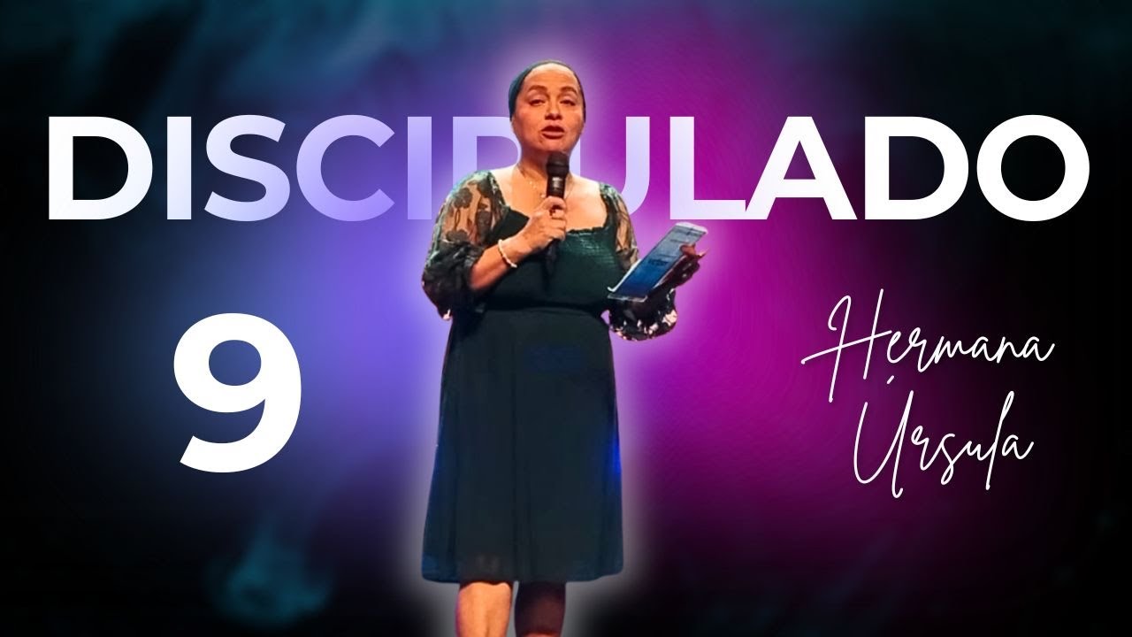 Discipulado 9 | Señales de un verdadero Discípulo | Conversando con la hermana Úrsula
