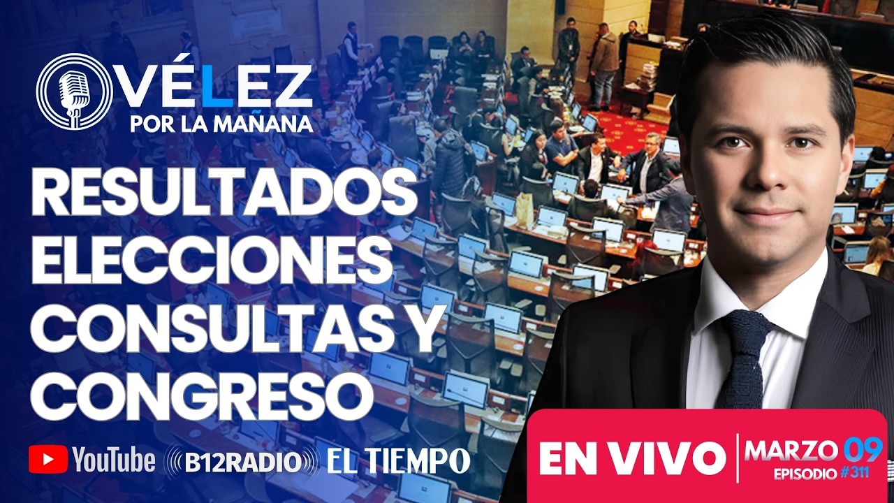 ENVIVO RESULTADOS ELECCIONES CONSULTAS Y CONGRESO. Análisis el día después.  Velez por la mañana