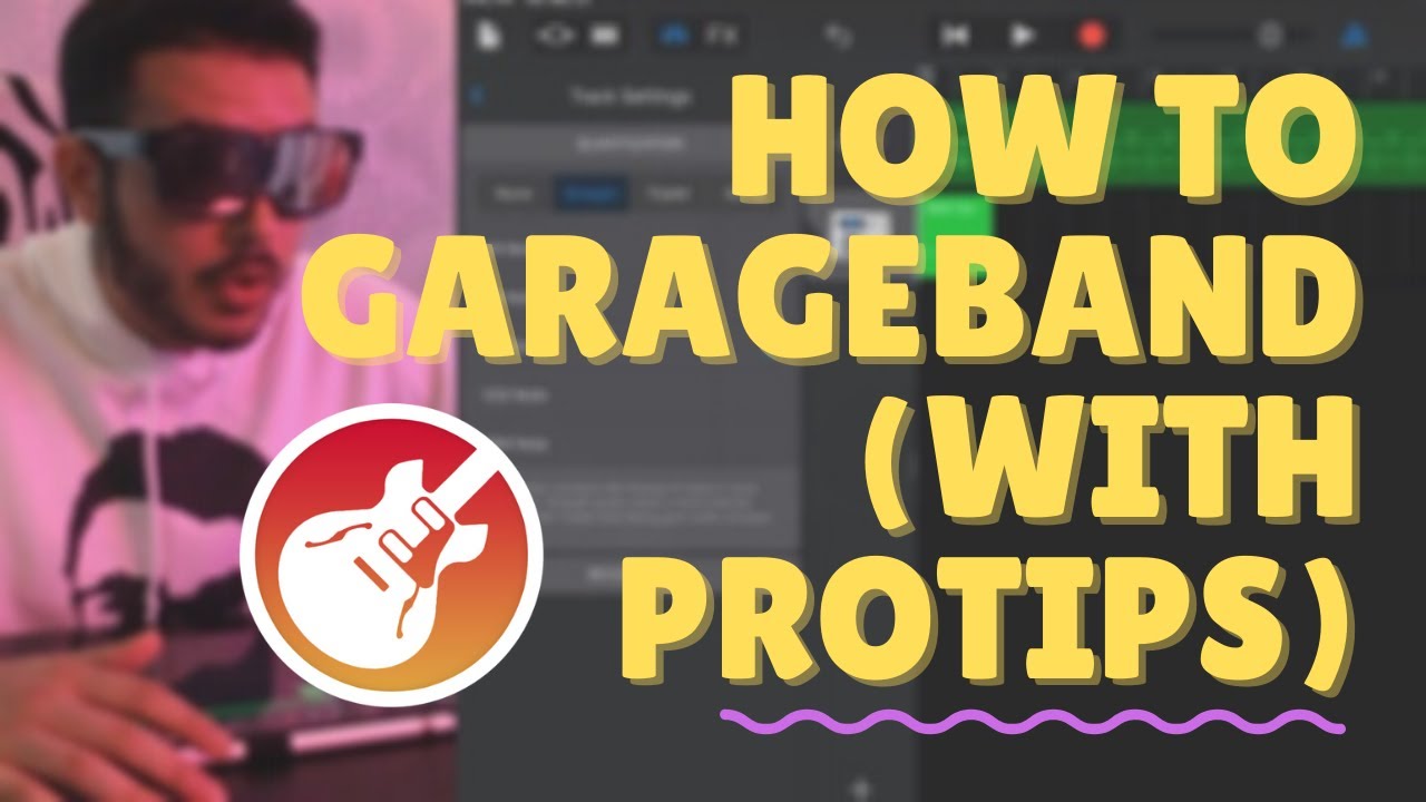 How to GARAGEBAND basics 2020 w PROTIPS