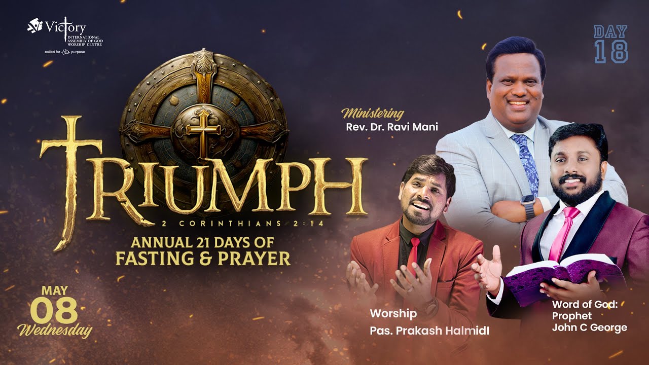 🔴LIVE -- 8th May 2024 | 21 Days Fasting & Prayer Day - 18 (Morning Service) Prophet John C George