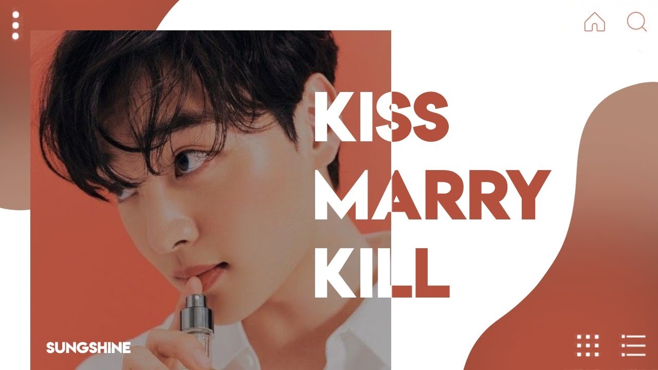 KISS MARRY KILL ;  MALES K-ACTORS VER. | lunayang