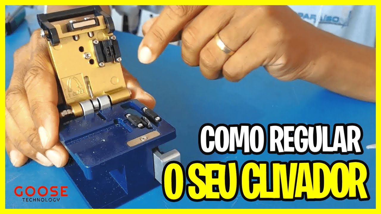 Clivador: Como realizar a regulagem correta? #fibraoptica #internetfibraoptica #fibraóptica