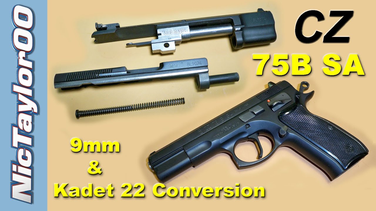 ОБЗОР CZ 75B SA (только одинарного действия) 9 мм и конверсии Kadet