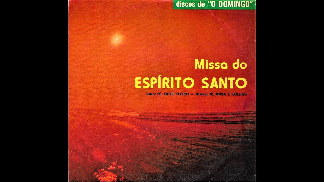 DDEP 0057 | MISSA DO ESPÍRITO SANTO (1977)