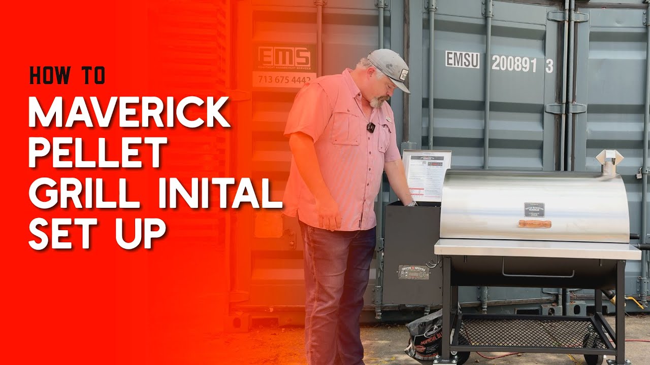 Maverick Wood Pellet Grill Series Initial Set Up