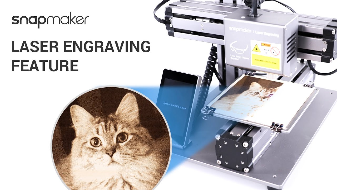 Snapmaker Original – How to Use the Laser Engraving Feature