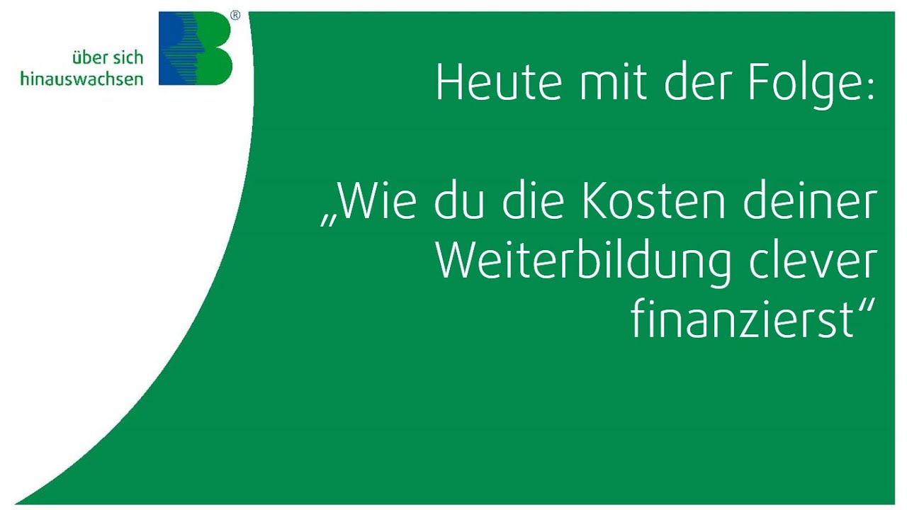 #257 Wie du die Kosten einer Weiterbildung durch Förderprogramme und steuerliche Vorteile reduzierst
