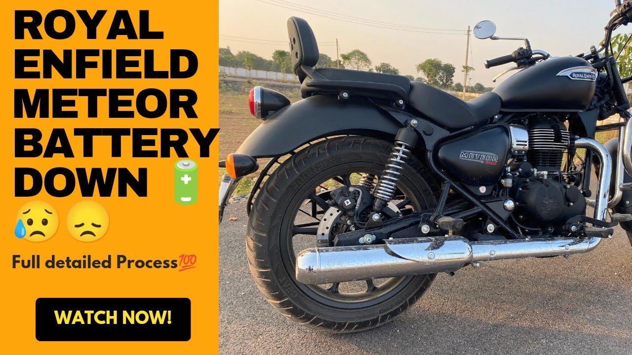 My Royal Enfield Meteor 350 Battery completely dead 😞| Full Process