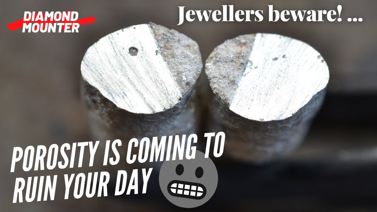 Jewellers Beware! Porosity is Coming to Ruin Your Day!