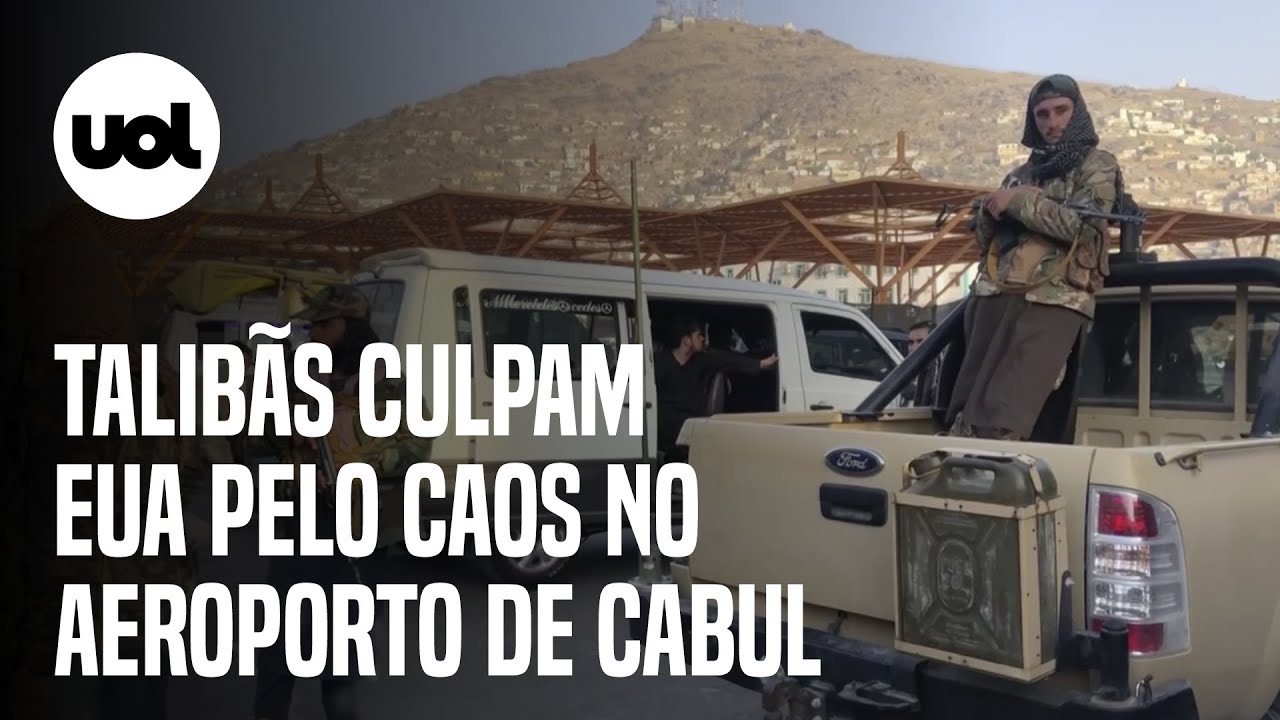 Caos em aeroporto de Cabul: Talibãs culpam os Estados Unidos pela situação