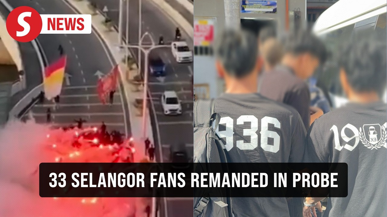 33 Selangor FC supporters remanded over drawbridge commotion probe