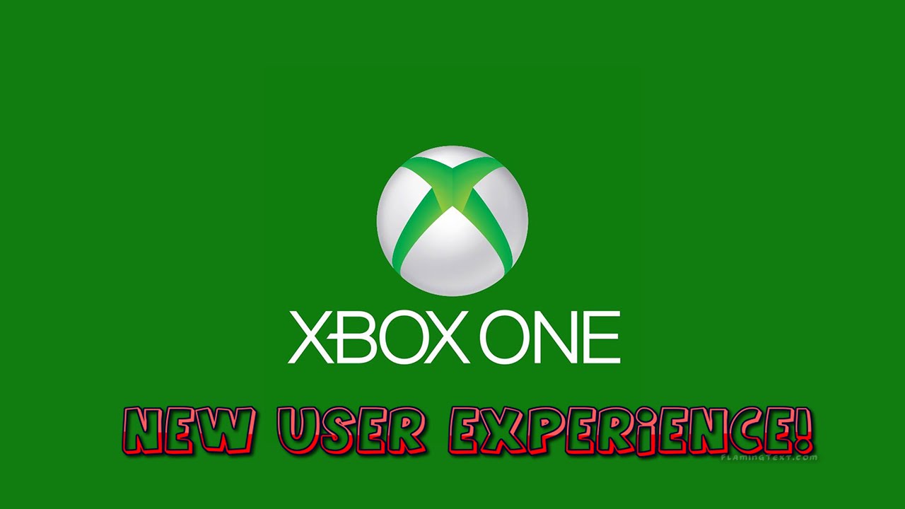 Xbox One New User Experience!