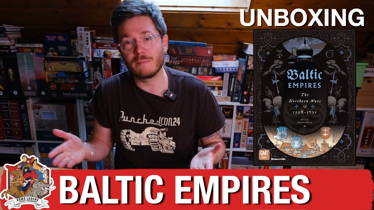 Baltic Empires - Unboxing of Brian Asklev's upcoming wargame with GMT