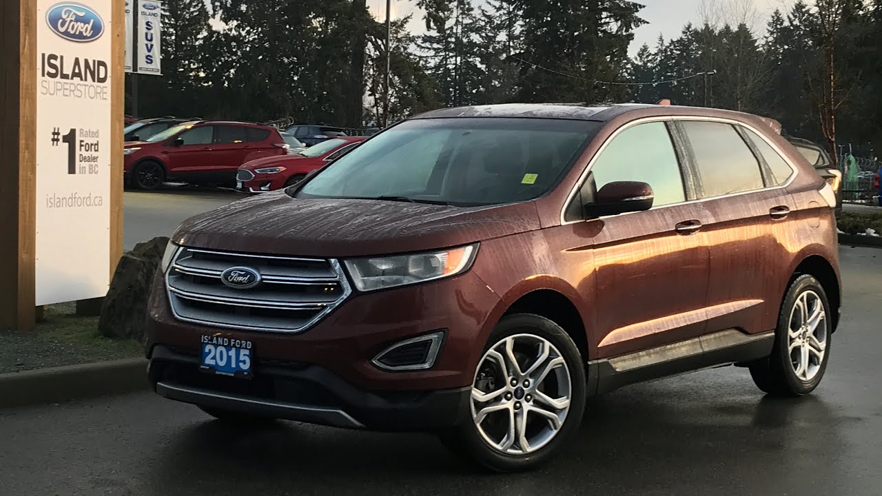 2015 Ford Edge Titanium + Reverse Camera, Keyless Entry, AWD Review| Island Ford