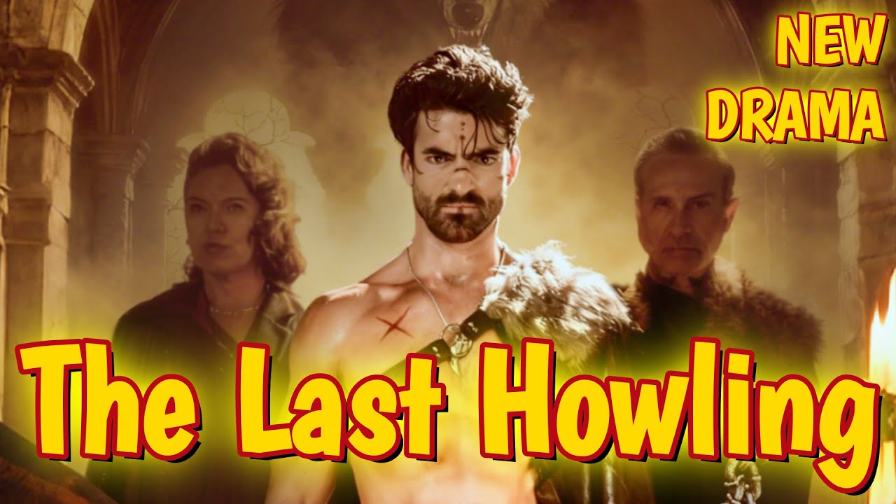 The Last Howling: The Alpha King&rsquo;s Revenge [2025 New version] #drama #shortmax