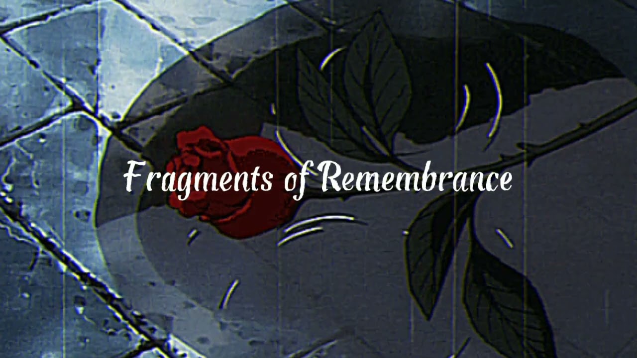 Fragments of Remembrance • Malice Mizer ☆ Slowed.