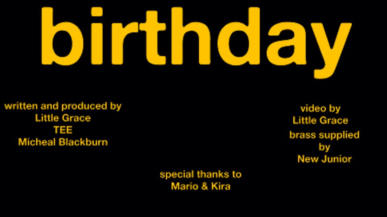Little Grace - birthday (Official Video)