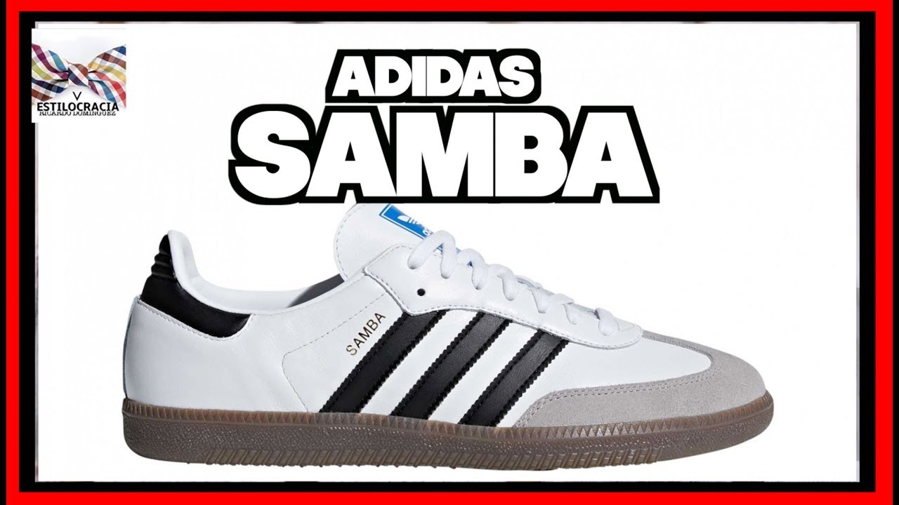 SAMBA ADIDAS: CONOCE LA HISTORIA DE ESTE CLÁSICO