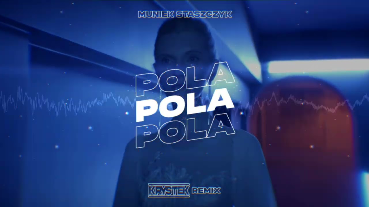 Muniek Staszczyk - Pola (Krystek Remix)