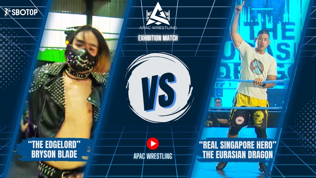 APAC Wrestling - Bryson Blade VS The Eurasian Dragon
