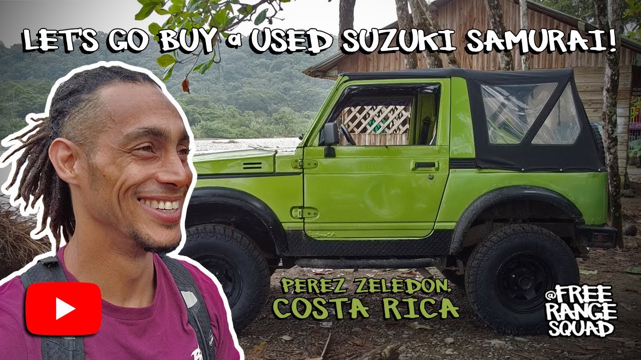 Let’s Go Buy a Used Suzuki Samurai | Pérez Zeledón, Costa Rica