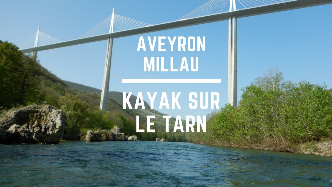 Aveyron : Millau, kayak sur le Tarn