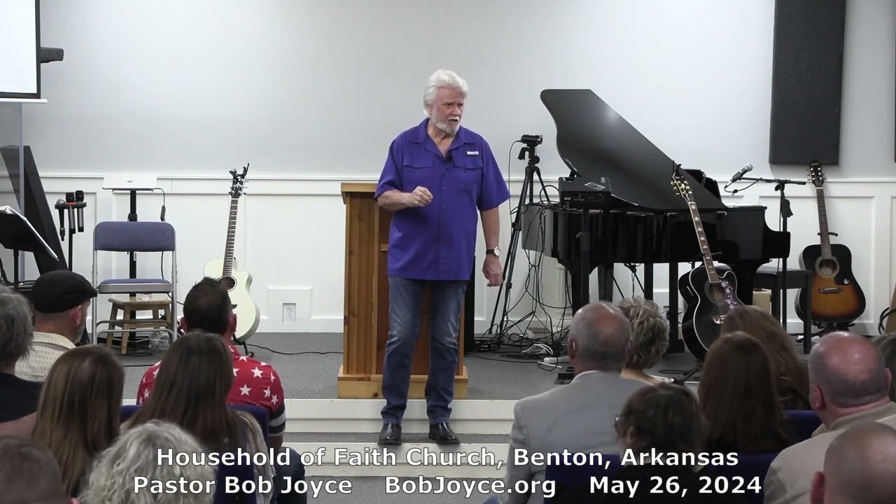 Step One: Pray (Sermon - 5/26/24) - Pastor Bob Joyce - Household of Faith Church (Benton, Arkansas)