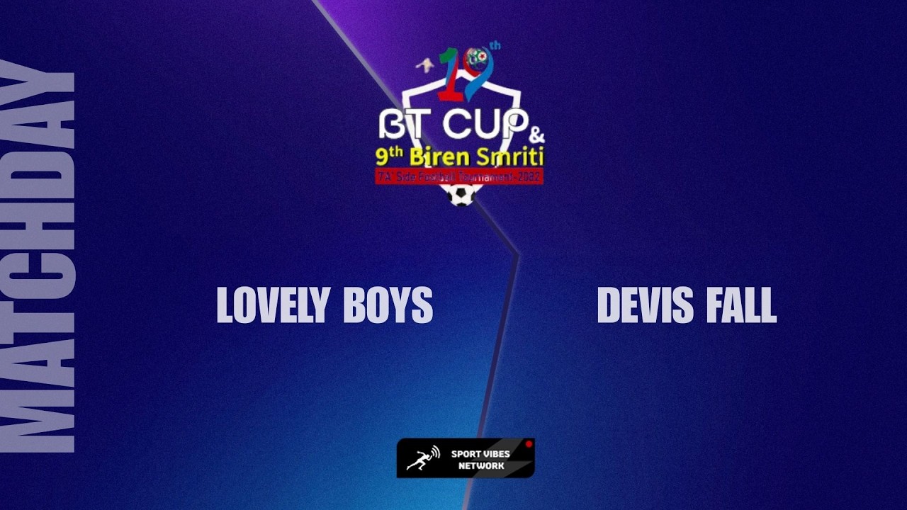 BT CUP | LOVELY BOYS VS DEVIS FALL | PRE QUARTER FINAL |