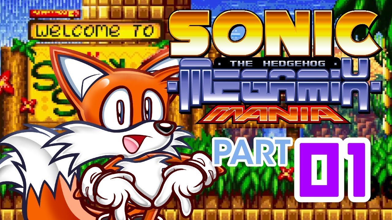 SONIC MEGAMIX MANIA ~Part 1~ (Sunny Shores, Dark Fortress)