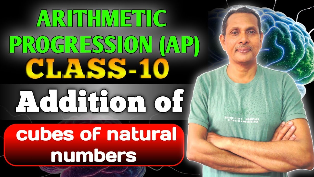 CLASS -X, Algebra, Arithmetic Progression (A.P.), Process to find out the formula for addition 