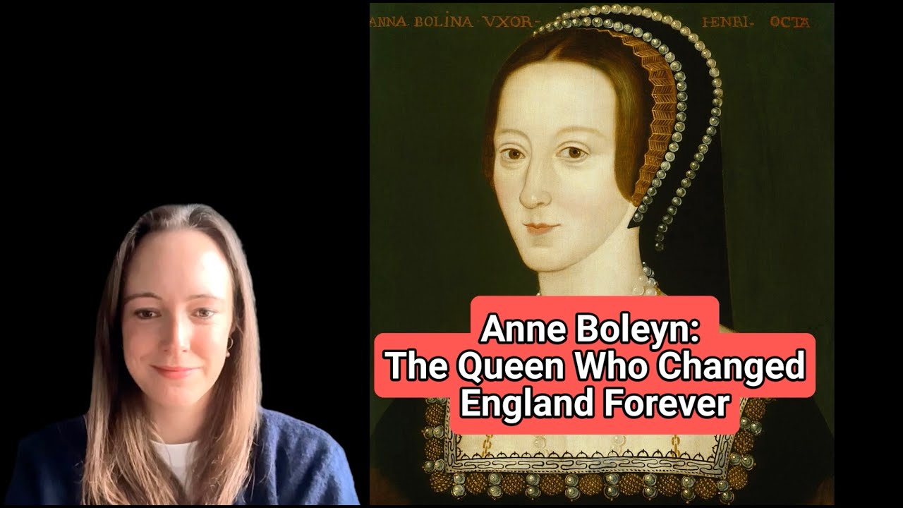 Anne Boleyn: The Queen who Changed England Forever