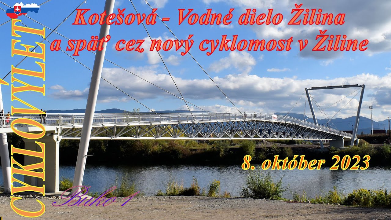 🇸🇰 | #MTB cyklovýlet Kotešová - Vodné dielo Žilina a späť cez nový cyklomost cez Váh