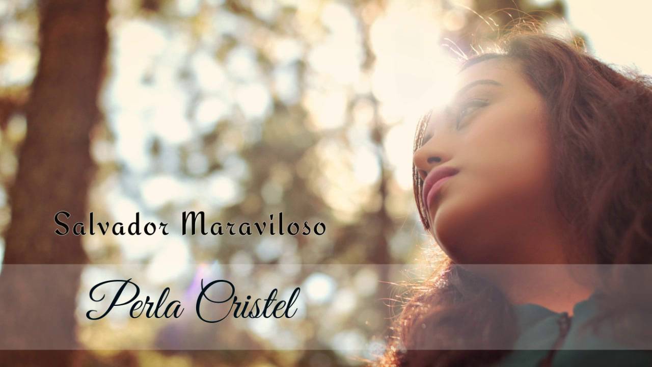 Salvador Maravilloso | Perla Cristel
