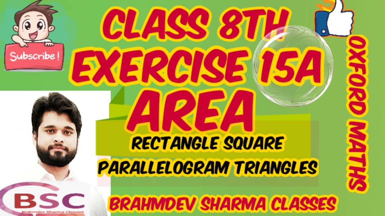class 8 exercise 15A | how to find area of Rectangle square parallelogram triangles| Brahmdev sharma