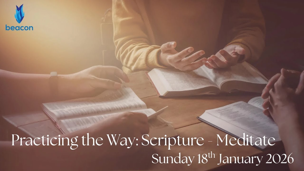 Practicing the Way: Scripture - Week 2 Meditate